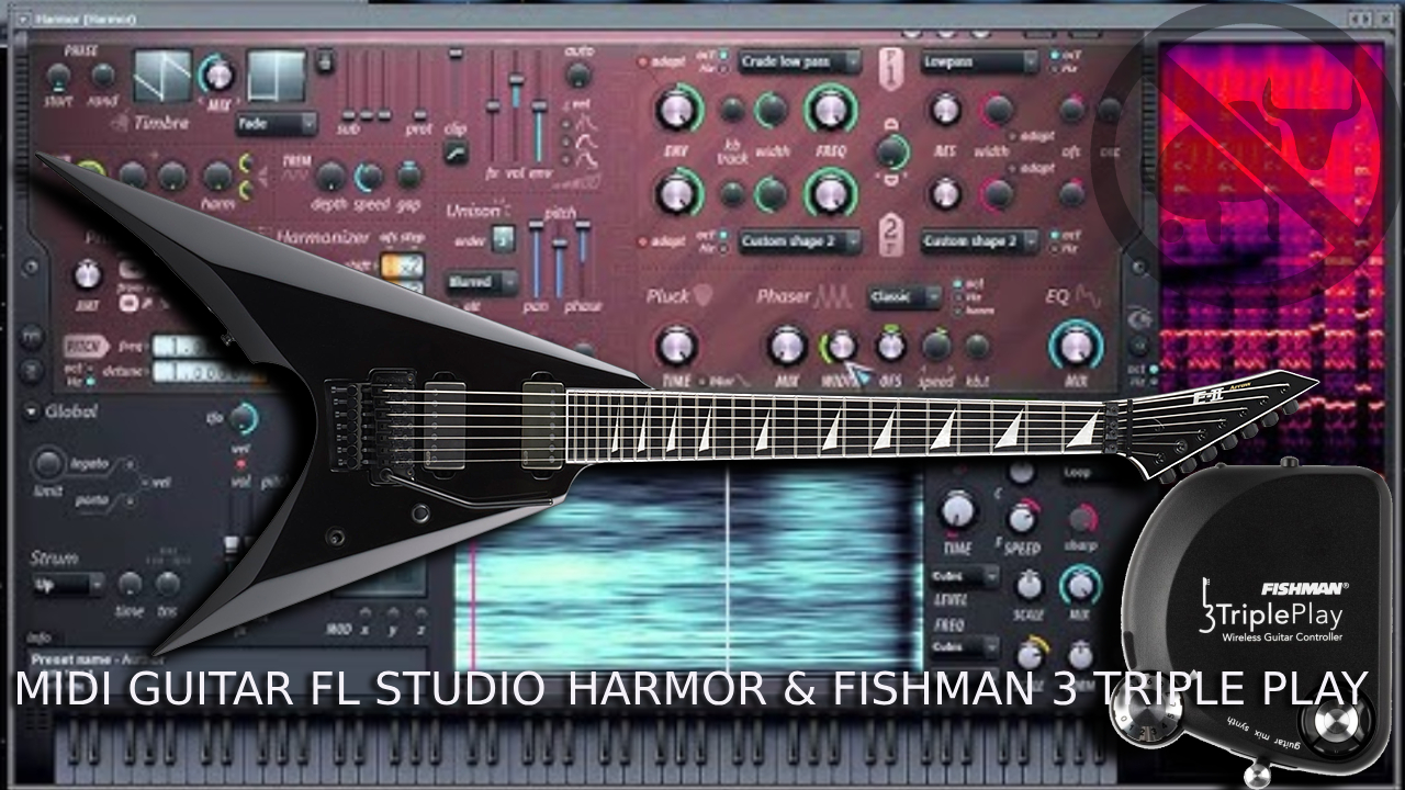 Fishman 3TriplePlay Midi Guitar Pickup Linked to FL Studio Harmor Synth Banks